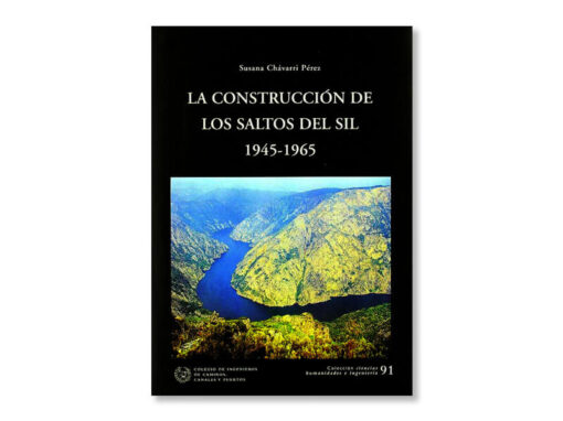 La construcción de los saltos del Sil, 1945-1965