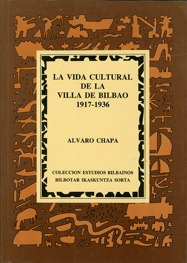 La vida cultural Villa de Bilbao